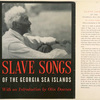 Slave songs of the Georgia Sea Islands.