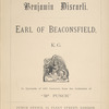Benjamin Disraeli, Earl of Beaconsfield, K.G., in upwards of 100 cartoons from the collection of "Mr. Punch"'