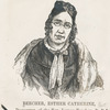 Beecher, Esther Catherine, daughter of the Rev. Lyman Beecher, D.D.