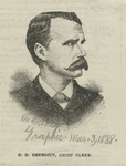 G. H. Benedict, chief clerk [from the Graphic, March 3, 1888].