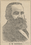 D. M. Bennett [from Truth seeker, November 18, 1882].