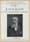 Sir Walter Besant's Magnum Opus, London in the eighteenth century.