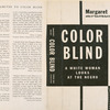 Color blind; a white woman looks at the Negro.