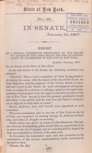 Report of a special commission designated by the Senate to ascertain the best means for the transportation of passengers in the city of New York