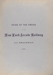 Report on the designs and plans of the New York Arcade Railway by expert engineers. 1886.