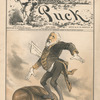 Anything for popularity! Our star diplomat par excellance, in his great whiskey-tax balancing feat, Puck, December 12, 1883.