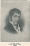 Abram Blanding, lawyer, engineer, banker, 1776-1839.