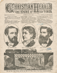 Mr. Clark Willson, Mrs. C. Willson (sister of Mr. Bliss), the late Mr. P. P. Bliss ; Scene of the fatal Ashtabula disaster, The Christian herald and signs of our times, July 13, 1882.