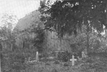 Weston Chapel, Hagley Plantation, Waccamaw, S. C.  One of the most notable chapels of the South, in which religious instruction was given to slaves.  Graves of slaves are shown in the foreground.