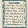 Battle of Worcester [September 3rd, 1651]. (King Charles's Hole; Fort Royal; Charles II.)