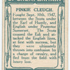 Battle of Pinkie Cleugh [September 10th, 1547]. (A musketeer; old bridge over which the soldiers passed to battle; Protector Somerset.)