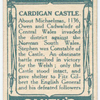 Battle of Cardigan Castle [1136]. (Cilgerran Castle near Cardigan; Prince Davydd, brother of Llewellyn; ancient Welsh sword and spear.)