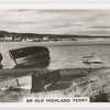 An old highland ferry.