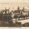 Tower and Tower Bridge.
