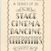 Stage, cinema, dancing celebrities.