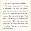 An old highland ferry.