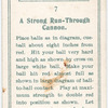 A strong run-through cannon.