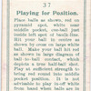 Playing for position.