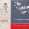 The Sudden Guest.