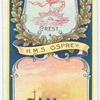 H.M.S. Osprey. Torpedo-Boat Destroyer.