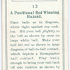 A positional red winning hazard.