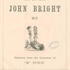 The Rt. Honorable John Bright, M.P.