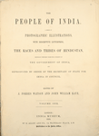 The people of India : A series of photographic illustrations, with descriptive letterpress ... [Title page, V. 1]