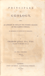 Principles of geology; being an attempt to explain the former changes of the earth's surface, by reference to causes now in operation. Vol. 1 [Title page]