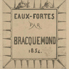 Eaux-fortes par Bracquemond, 1854 [titre pour la couverture d'un album].