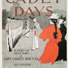 Cadet Days, A Story of West-Point by Capt. Charles King U.S.A., Illustrated Harper & Brothers New-York