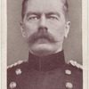 Field Marshal Lord Kitchener of Khartoum, G.C.I.E., G.C.S.I., G.C.B., O.M., G.C.M.G., K.P.