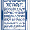 Ducking a left lead and countering with the right at body.
