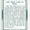 Left hand lead at head.