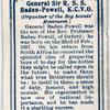 General Sir R.S.S. Baden-Powell, K.C.V.O.