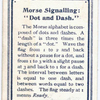 Morse Signalling: "Dot and Dash."
