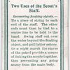 Two uses of the Scout's Staff.