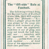 The "Off-side" Rule at Football.