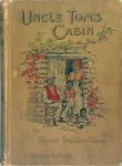 Uncle Tom's Cabin : a tale of life among the lowly