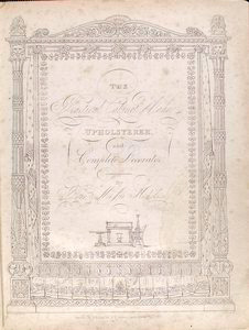 The practical cabinet-maker, upholsterer, and complete decorator