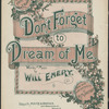 Don't forget to dream of me