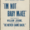 I'm not baby McKee