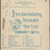 If you love me, darling, tell me with your eyes