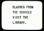 Classes From the Schools Visit the Library