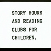 Story Hours and Reading Clubs for Children