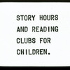 Story Hours and Reading Clubs for Children
