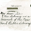 Washington: "My Dear Sir: This Library is a Branch of the New York Public Library."