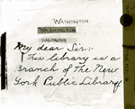 Washington: "My Dear Sir: This Library is a Branch of the New York Public Library."