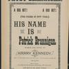 His name is Patrick Brannigan