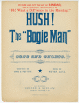 Hush! The bogie man