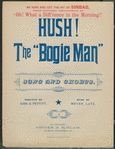 Hush! The bogie man